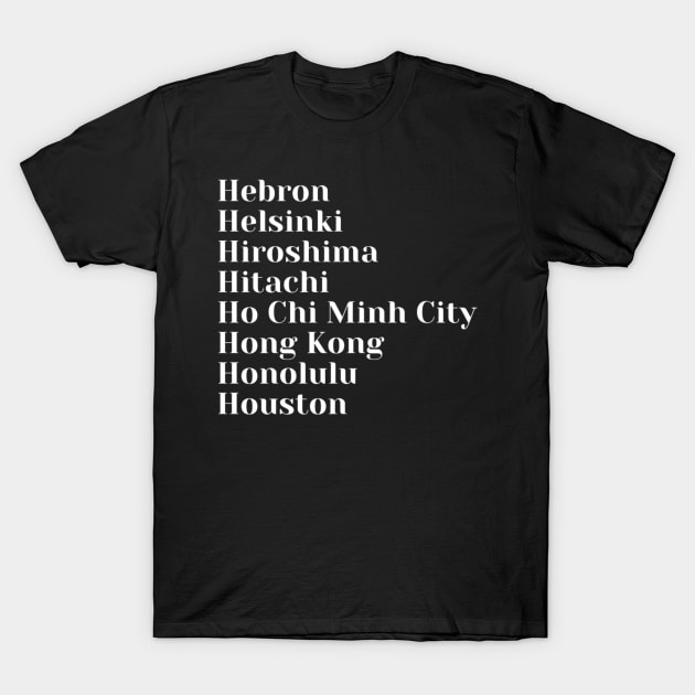 H Cities, Pin, Tote, Sticker T-Shirt by DeniseMorgan